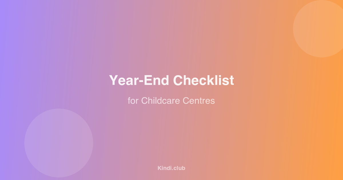 Year-End Checklist for South African Childcare Centres